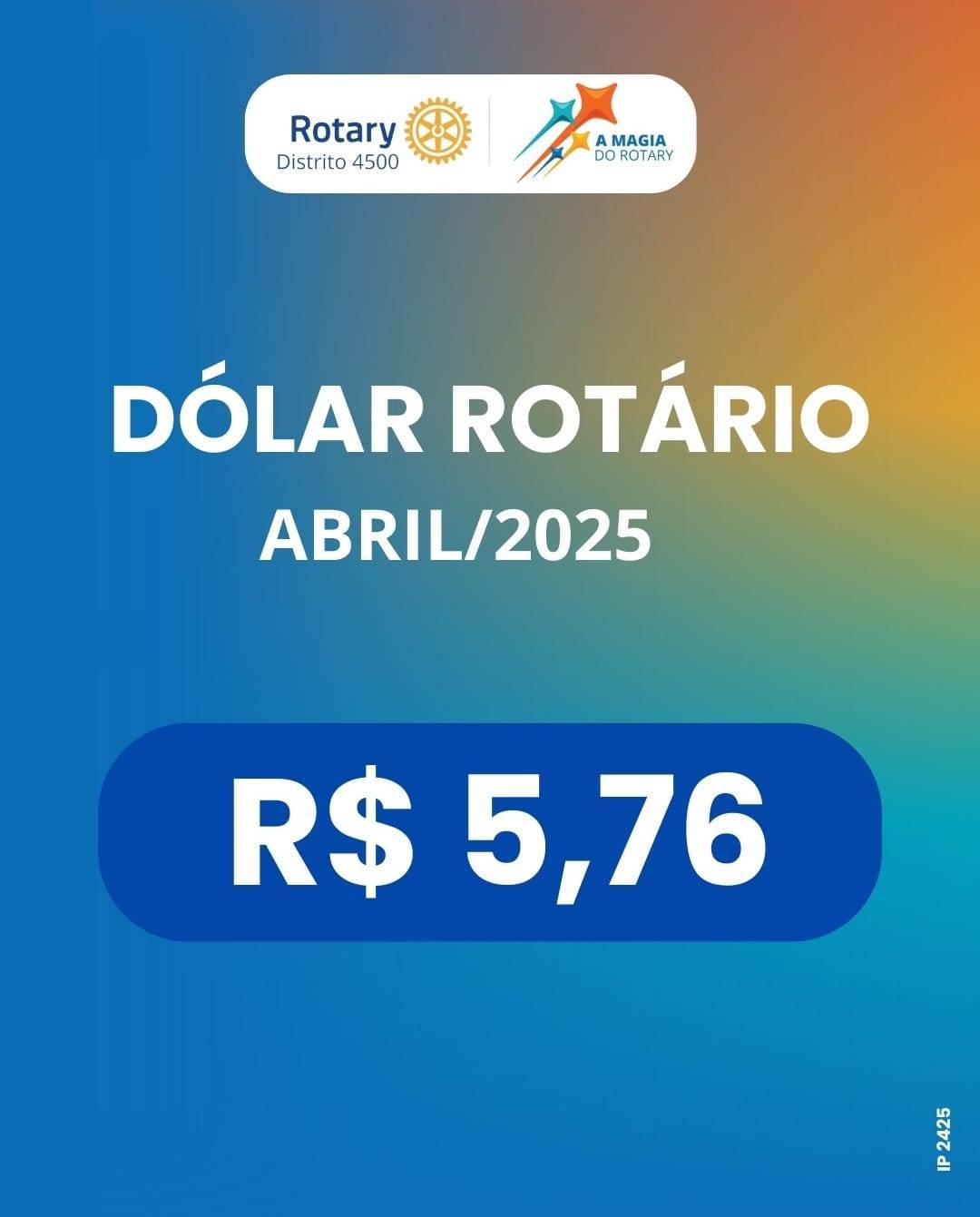 Dólar Rotário Para o Mês de Abril de 2025
