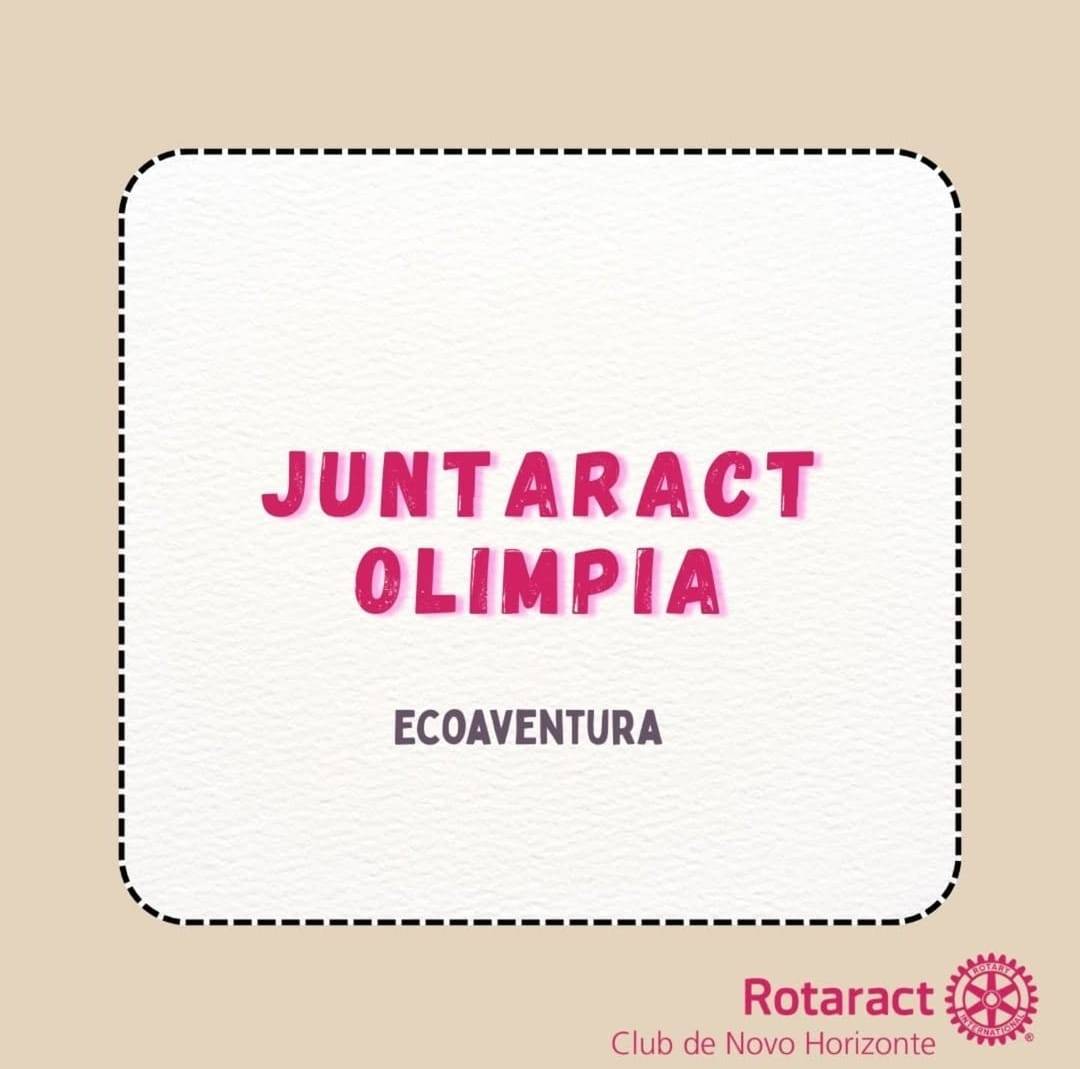 Juntaract Olímpia - Eco Aventura Teve a Participação do Rotaract Club de Novo Horizonte