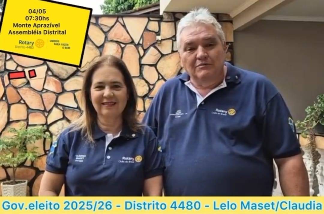 Casal Lelo e Claudia Maset convidam a todos para a Assembléia Distrital