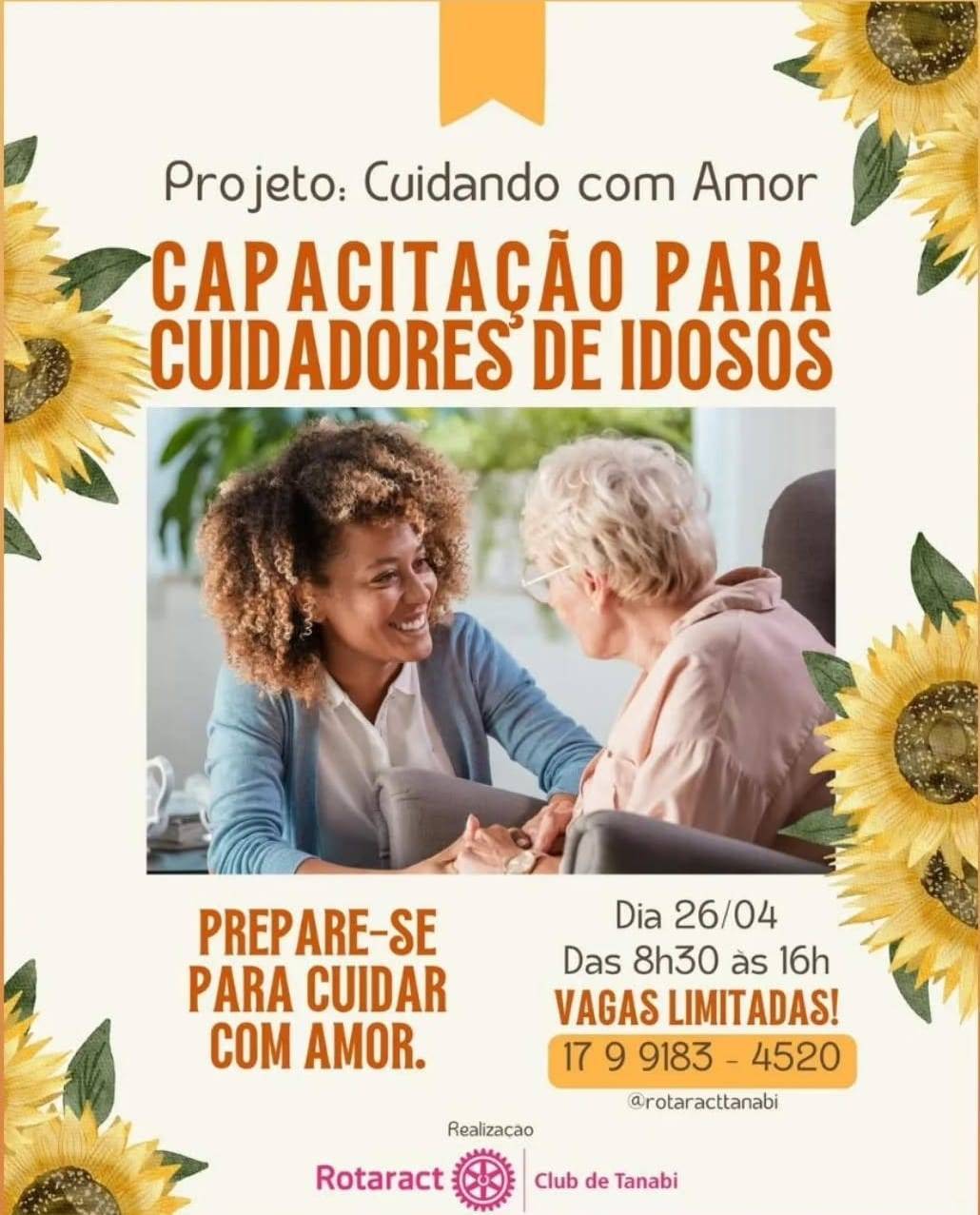 Projeto: Cuidando com Amor – Capacitação para Cuidadores de Idosos do Rotaract Club de Tanabi