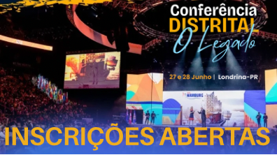 Passo a passo para garantir sua vaga na Conferência Distrital 2025 – O Legado
