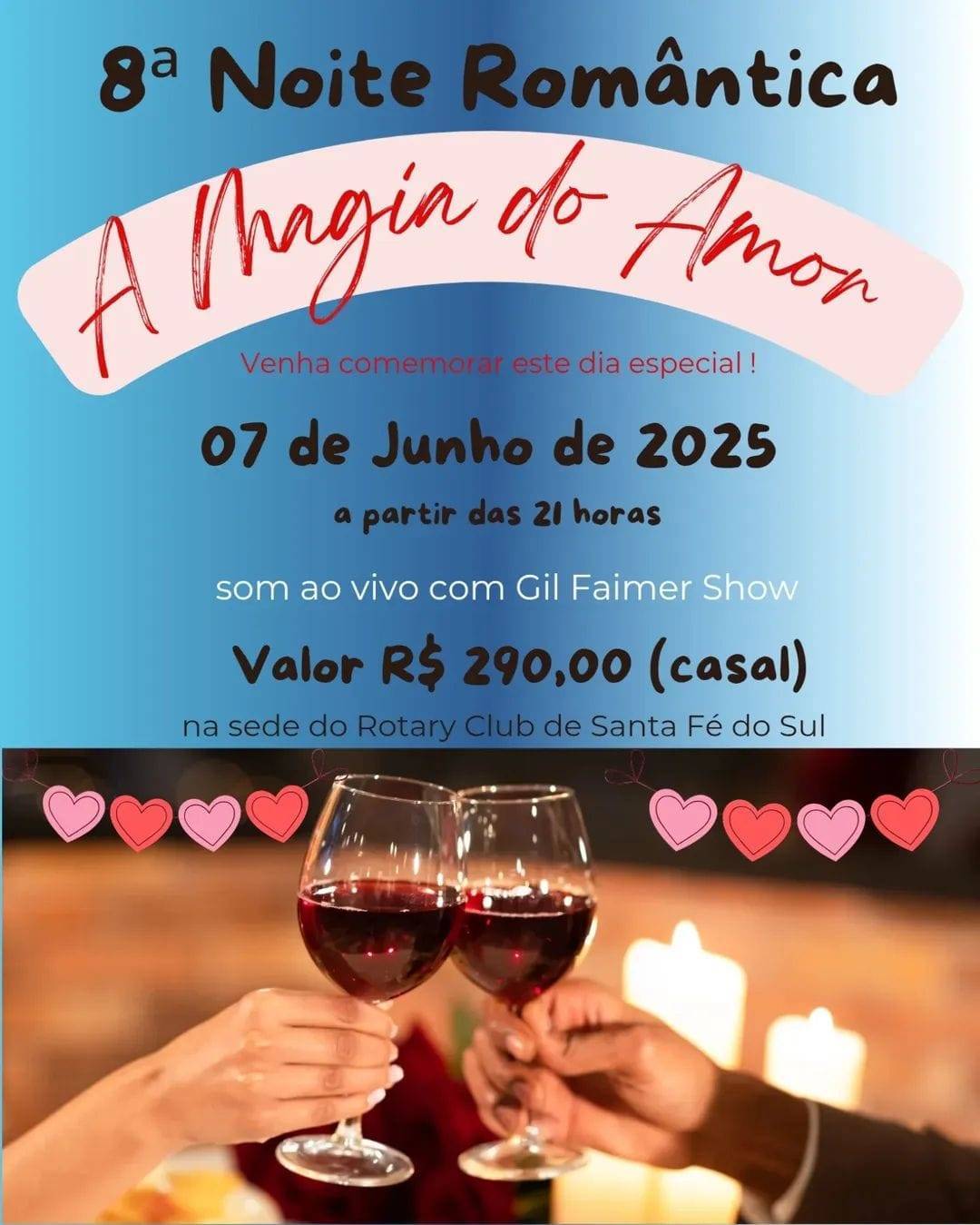 Rotary Club de Santa Fé do Sul realiza 8ª Noite Romântica