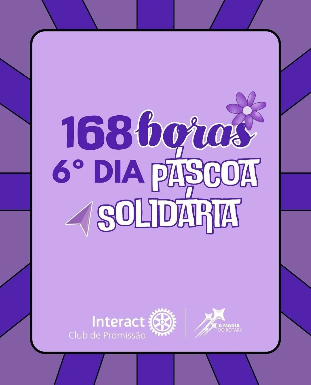 6 °Dia do 168H do Interact Club de Promissão