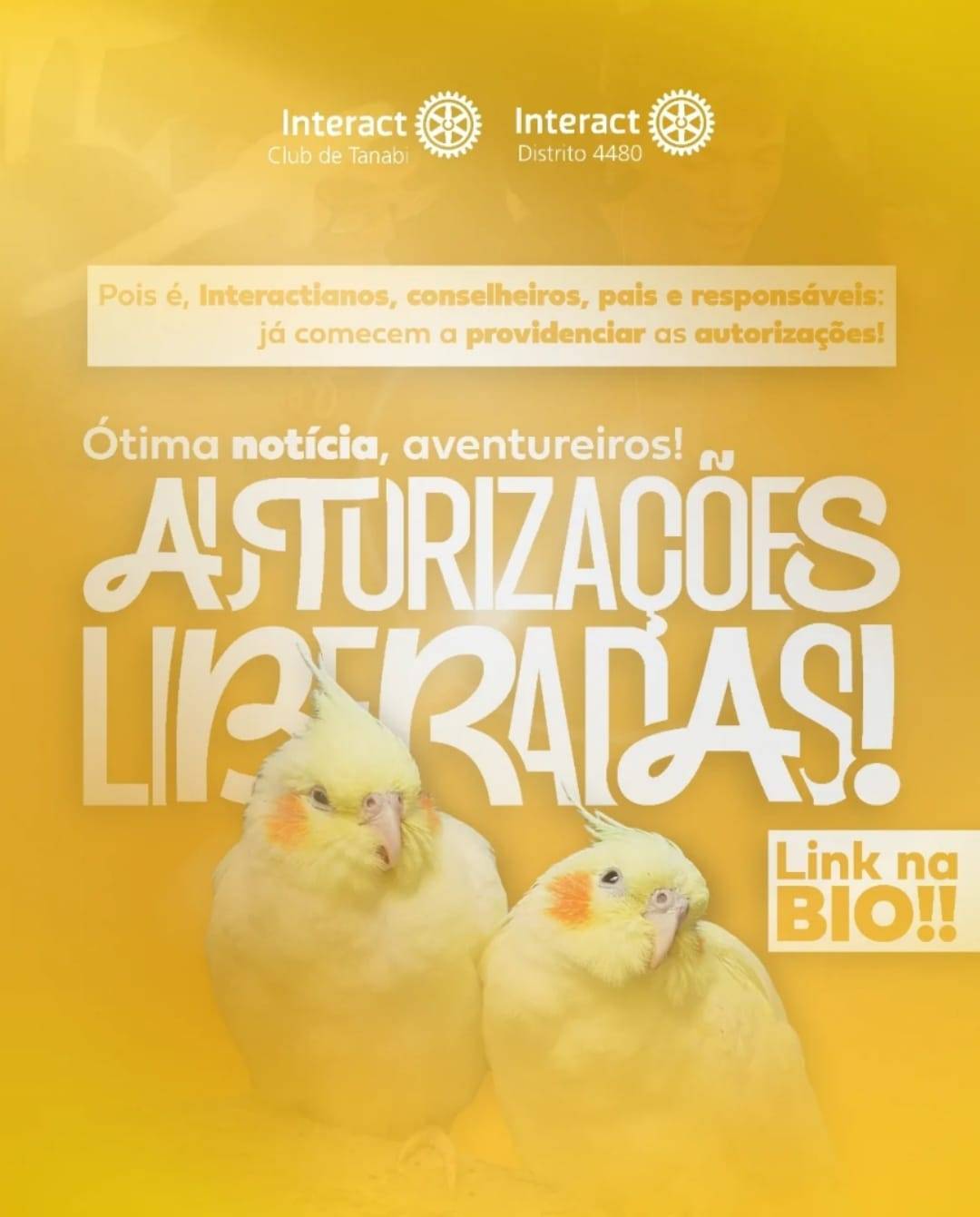 Interact Club 4480 liberam as autorizações da CODIC - Altas aventuras em Tanabi