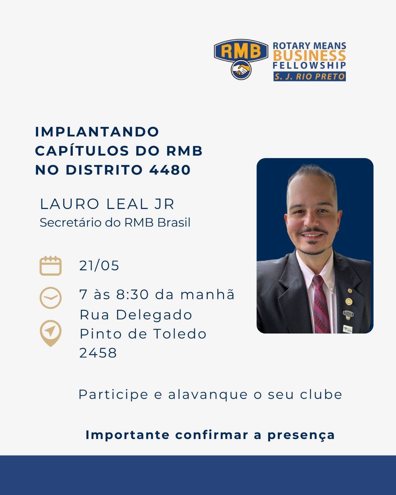 Vamos implantar no nosso Distrito 4480 o RMB – Rotary Means Business!