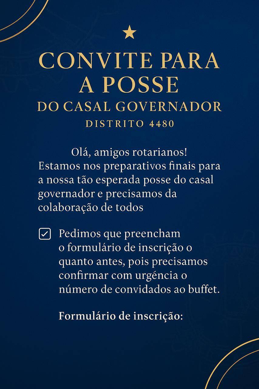 Convite para a Posse do Casal Gov. do Distrito 4480 - Gestão 2025-26
