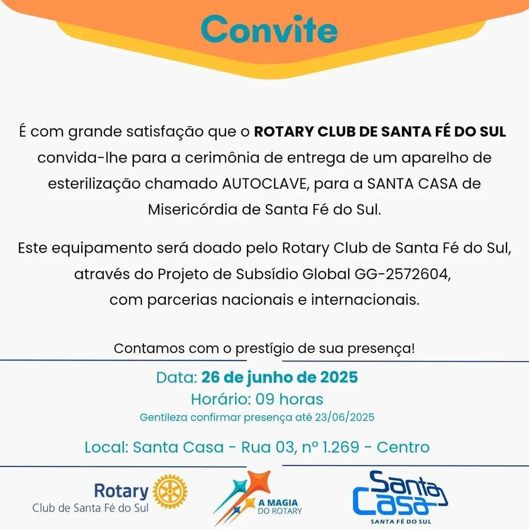 Rotary Club de Santa Fé do Sul realiza cerimônia de entrega de um aparelho de esterilização chamado autoclave para a Santa Casa do município