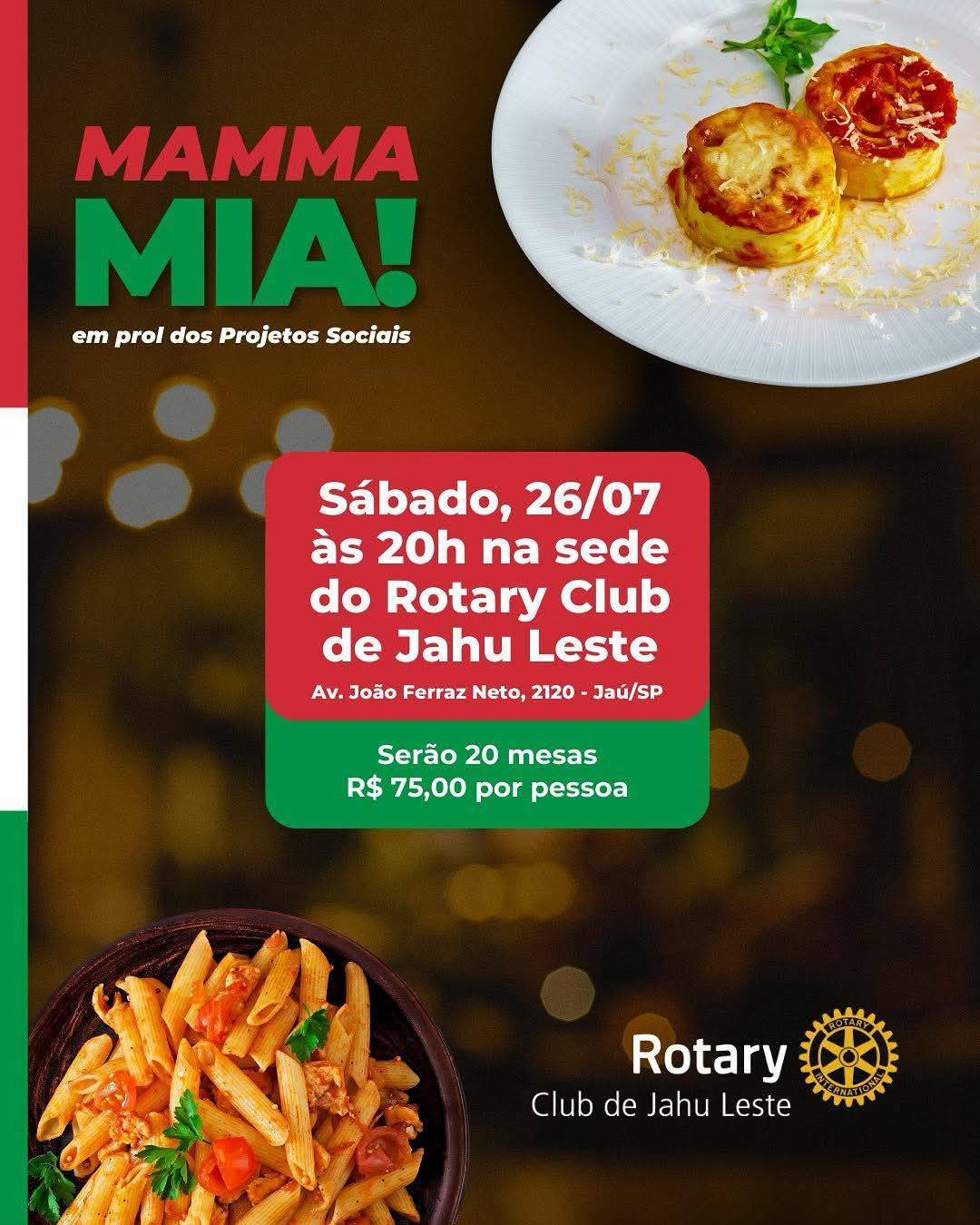 Vem ai, Mamma Mia do Rotary Club Jahu - Leste