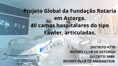 ROTARY DE ASTORGA MOBILIZA REDE INTERNACIONAL PARA FORTALECER A SAÚDE REGIONAL