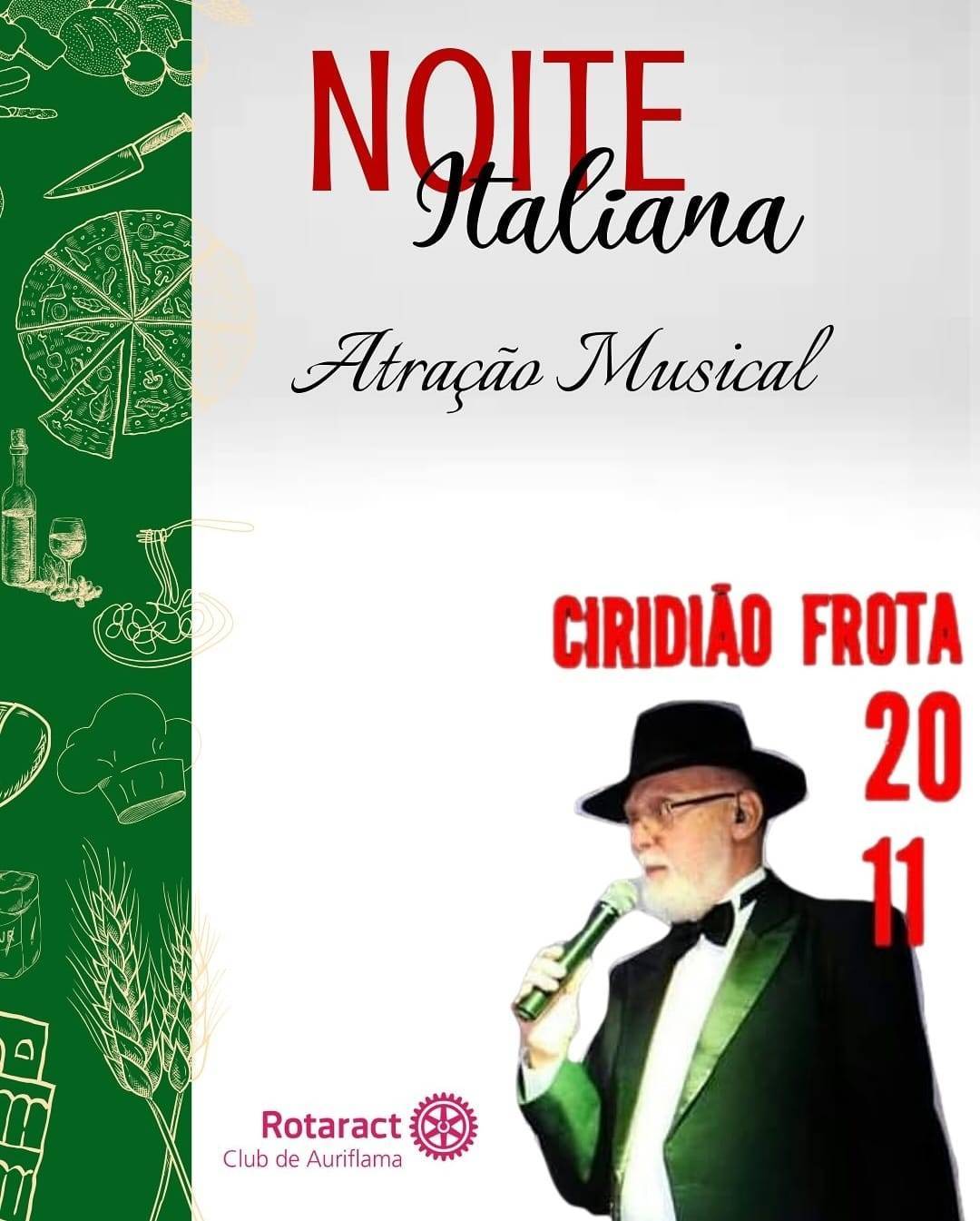 Noite Italiana do Rotaract Club de Auriflama será animada por Ciridião Frota