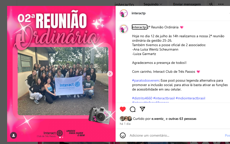 2ª Reunião Ordinária 💗  Hoje no dia 12 de julho às 14h realizamos a nossa 2ª reunião ordinária da gestão 25-26. Também tivemos a posse oficial de 2 associados: -Ana Luísa Wentz Scheurmann -Luiza Garmartz  Agradecemos a presença de todos!!  Com carinho, Interact Club de Três Passos 💗  #paratodosverem: Esse post possui legenda alternativa para promover a inclusão social, para ativa lá basta ativar as funções de acessibilidade em seu celular.  #distrito4660 #interactbrasil #mdiointeractbrasil #interacttpfazadiferença 