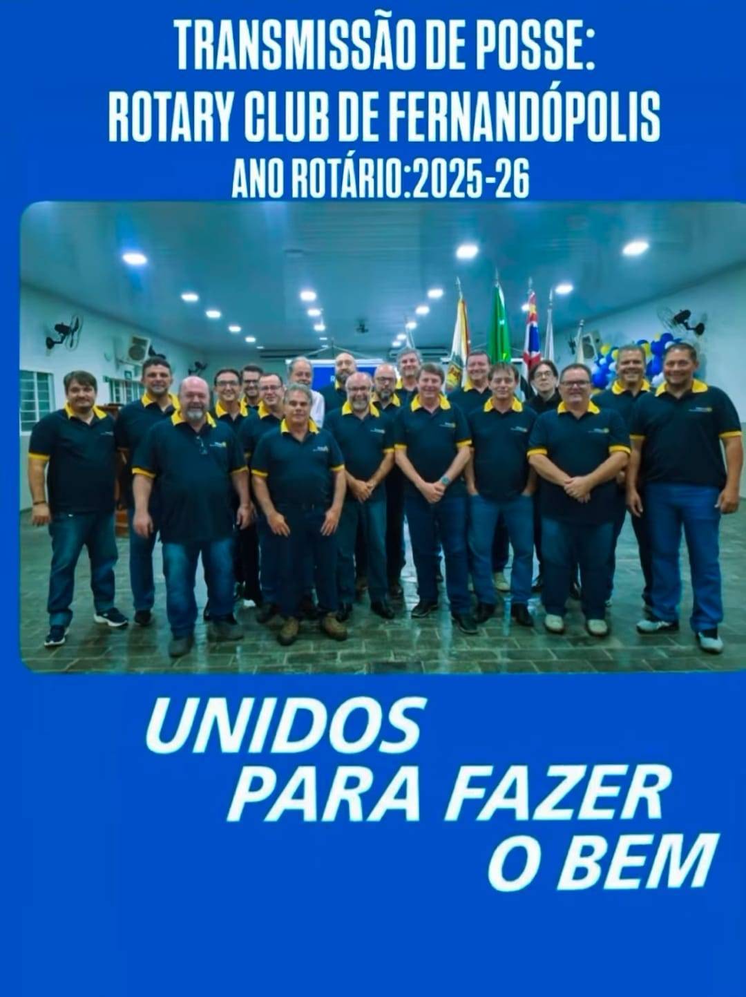 TRANSMISSÃO DE CARGOS DO ANO ROTÁRIO 2025-26 - ROTARY CLUB DE FERNANDÓPOLIS