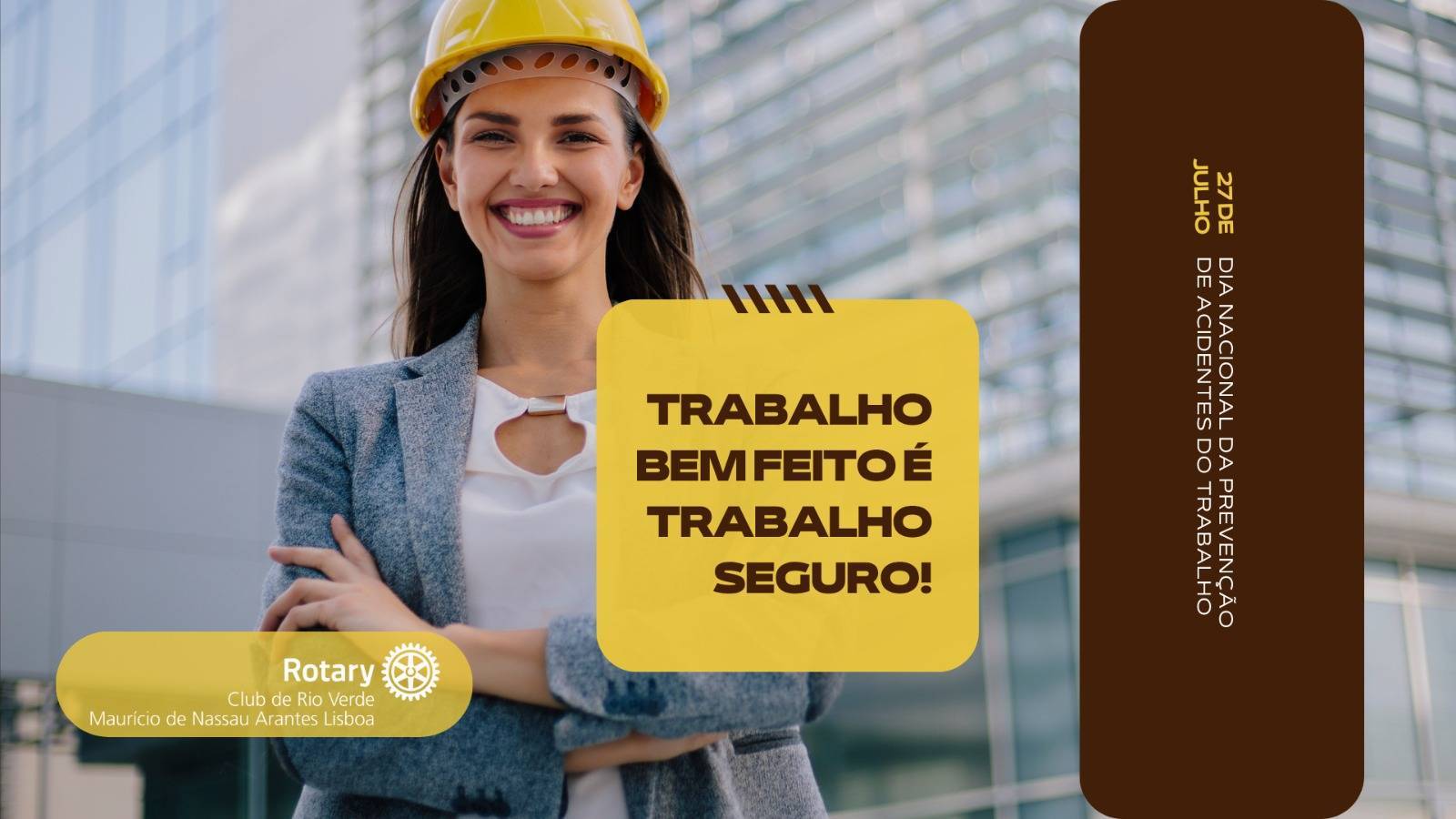 27 de julho – Dia Nacional de Prevenção  Acidentes de Trabalho