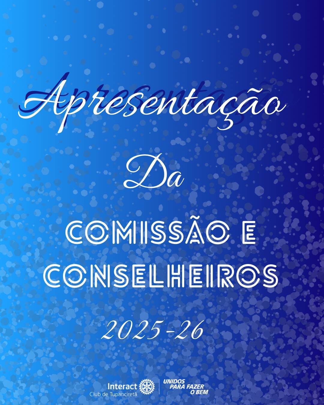 Com muito orgulho e entusiasmo, apresentamos a Comissão e Conselheiros da gestão 25-26, guiado pelo lema “Unidos para fazer o bem.”  Que esta gestão seja lembrada pela união verdadeira, pelo compromisso coletivo e pela força de um ideal que nos inspira diariamente, transformar o mundo ao nosso redor por meio do serviço, com propósito, empatia e dedicação.   Com carinho, Interact Club de Tupanciretã! 💙  《》《》《》《》《》《》《》《》《》《》《》  #paratodosverem : Este post possui legenda alternativa para promover a inclusão social, para ter acesso basta ativar as funções de acessibilidade em seu celular.  #distrito4660 #interactbrasil #unidosparafazerobem