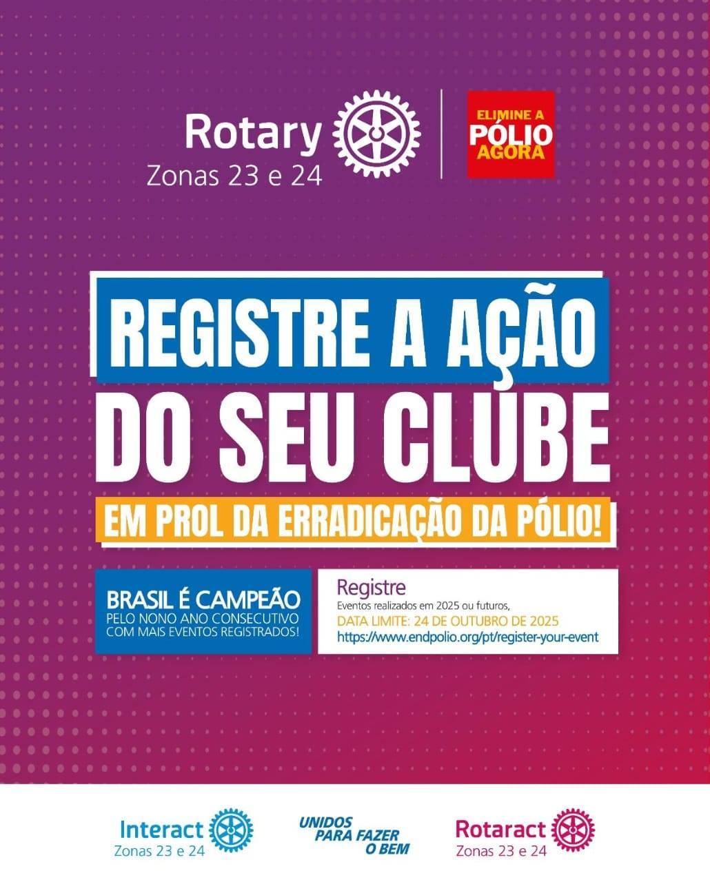 Seu clube está fazendo a diferença na luta contra a pólio? Mostre ao mundo!
