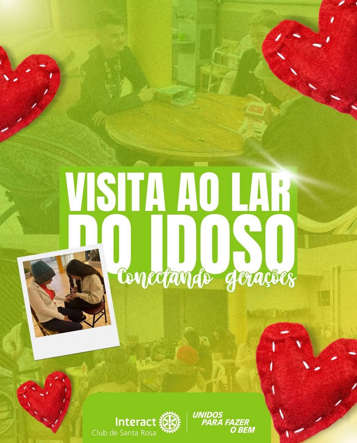 Visita ao Lar do Idoso No dia 9 de julho, o Interact Clube de Santa Rosa realizou um projeto de comunidade muito especial: uma visita cheia de amor e cuidado ao Lar do Idoso da nossa cidade. Passamos a tarde conversando, escutando histórias, dando risadas e, claro, levando pequenos gestos de carinho. Como pintar unhas, abraçar, segurar as mãos e simplesmente estar presentes. Foram momentos simples, mas com um valor imenso. Aprendemos com a sabedoria de quem já viveu tanto, e retribuímos com atenção, empatia e afeto.