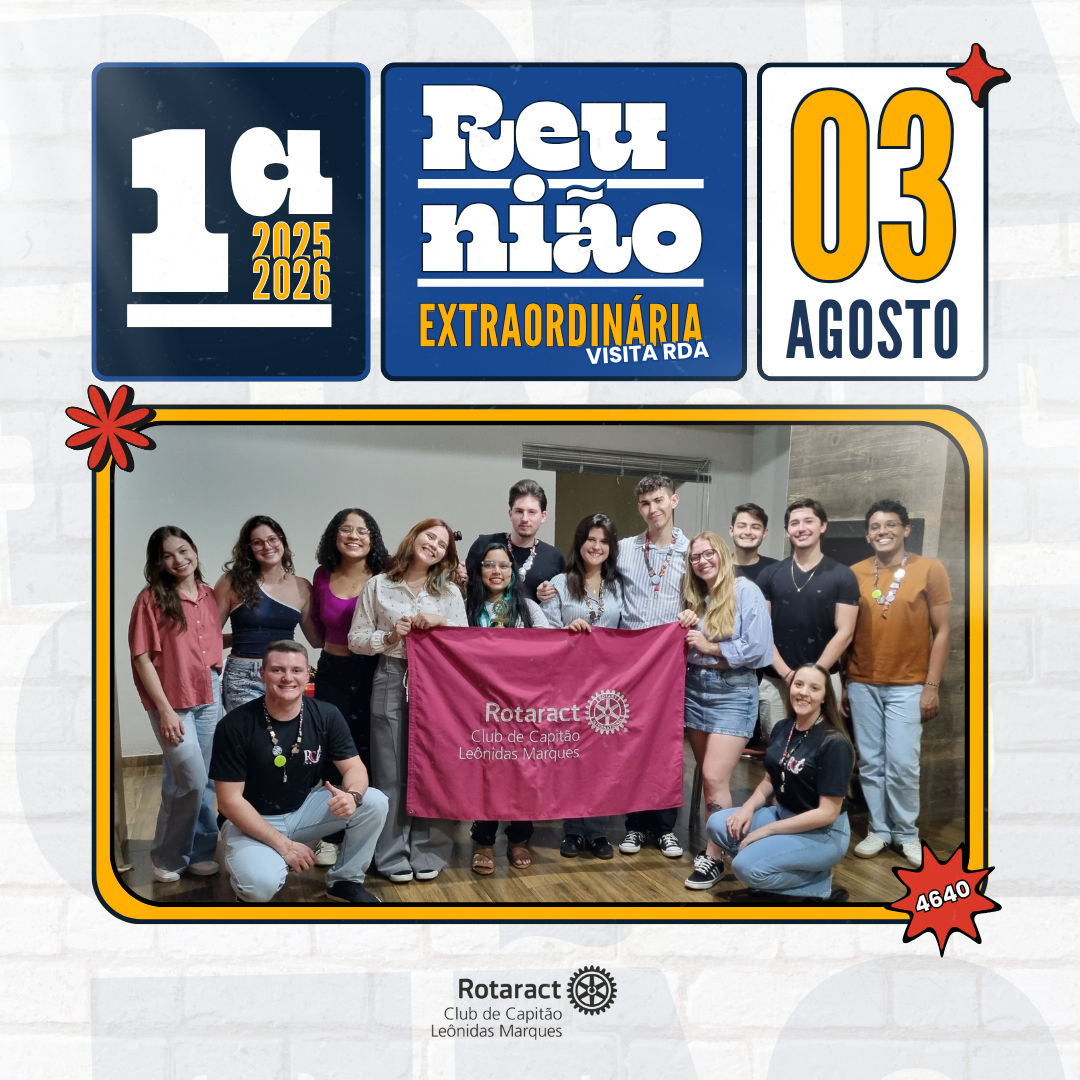 No sábado, 03 de agosto, realizamos nossa primeira reunião extraordinária com a presença especial do nosso RDA, a Diretora de Projetos Distrital e a Secretária Distrital.