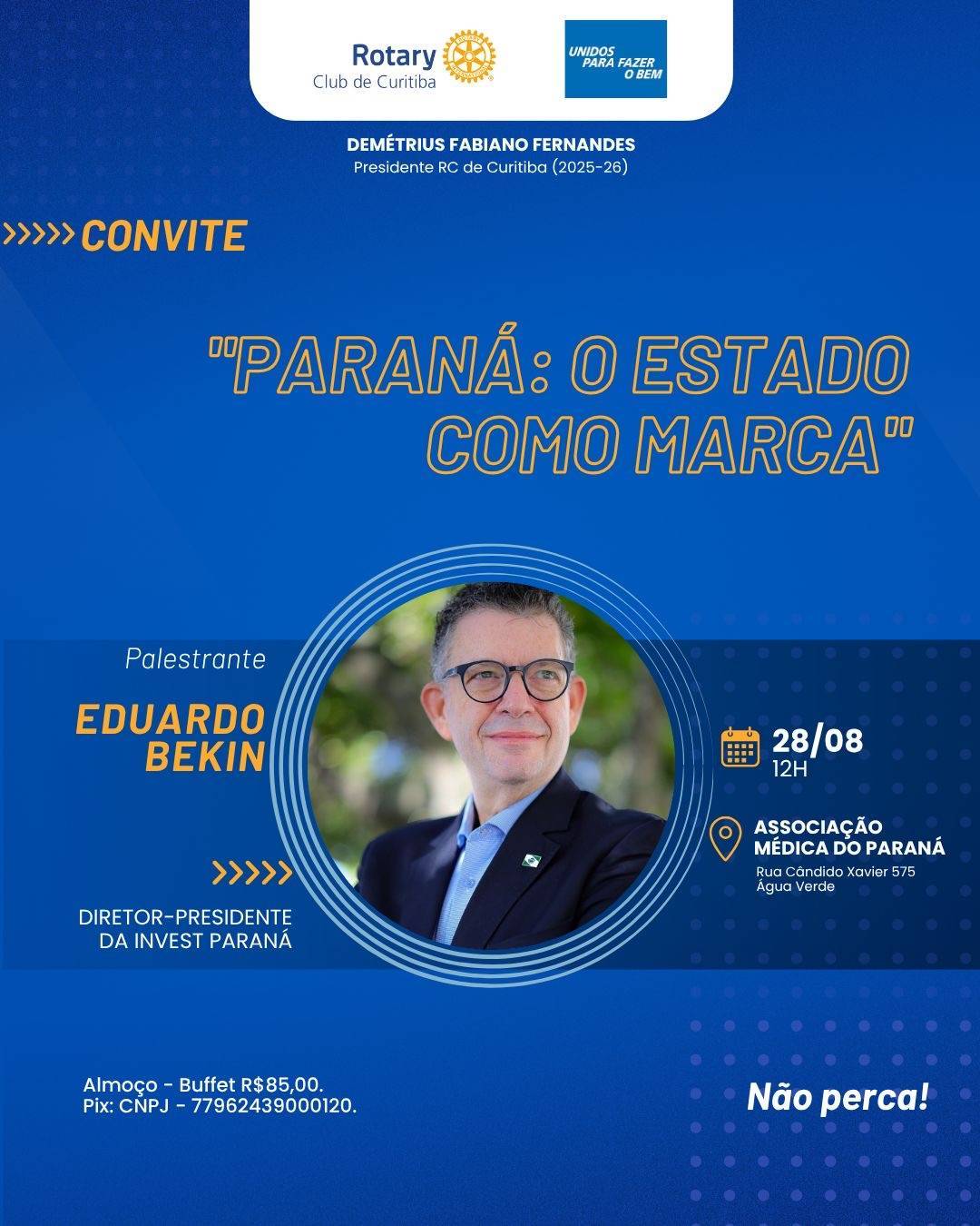 Diretor-presidente da Invest Paraná, José Eduardo Bekin que ministrará a palestra “Paraná: o Estado como marca”