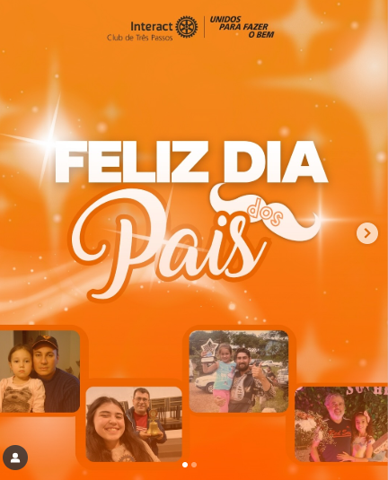 Feliz Dia dos Pais!🧡  Hoje celebramos aqueles que, com amor, exemplo e dedicação, inspiram nossas jornadas dentro e fora do voluntariado. Agradecemos a cada pai que caminha ao nosso lado, que nos apoia nos projetos, incentiva nossos sonhos e mostra, todos os dias, que servir ao próximo é um dos maiores legados que podemos deixar. Vocês são parte fundamental da nossa história e da nossa motivação para fazer o bem!  Com carinho, Interact Club de Três Passos! 🧡  #ParaTodosVerem: este post possui legenda alternativa para promover a inclusão social. Para ativá-la, basta ajustar as configurações de acessibilidade no seu celular.  #DiaDosPais #Interact #ServirParaTransformar #PaiExemplo #Gratidão #FamíliaInteract
