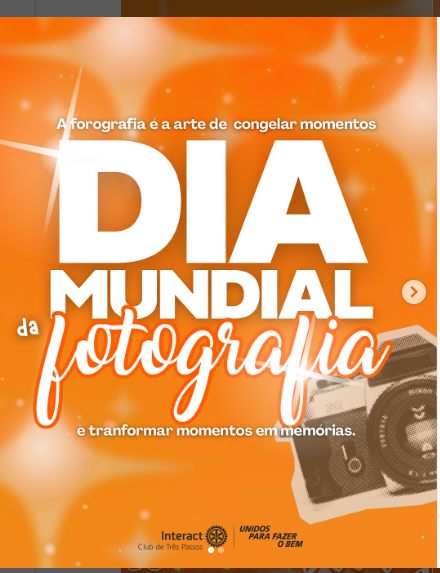 Dia mundial da fotografia 🧡  A fotografia vai além de registrar imagens , ela conta histórias, desperta sentimentos e nos lembra de cada instante vivido. No Interact, cada foto é a prova de que juntos podemos transformar o mundo com pequenos gestos e grandes sorrisos 🧡  Com carinho, Interact Club de Três Passos 🧡  #paratodosverem: Esse post possui legenda alternativa para promover a inclusão social, para acessá-lo basta ativar as funções de acessibilidade em seu celular.  #InteractBrasil #distrito4660 #interacttpfazadiferença #mdiointeractbrasil
