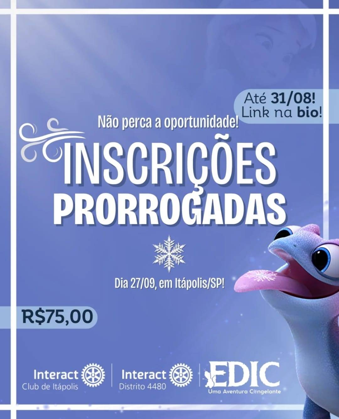 Prorrogadas as inscrições da EDIC - Uma aventura congelante