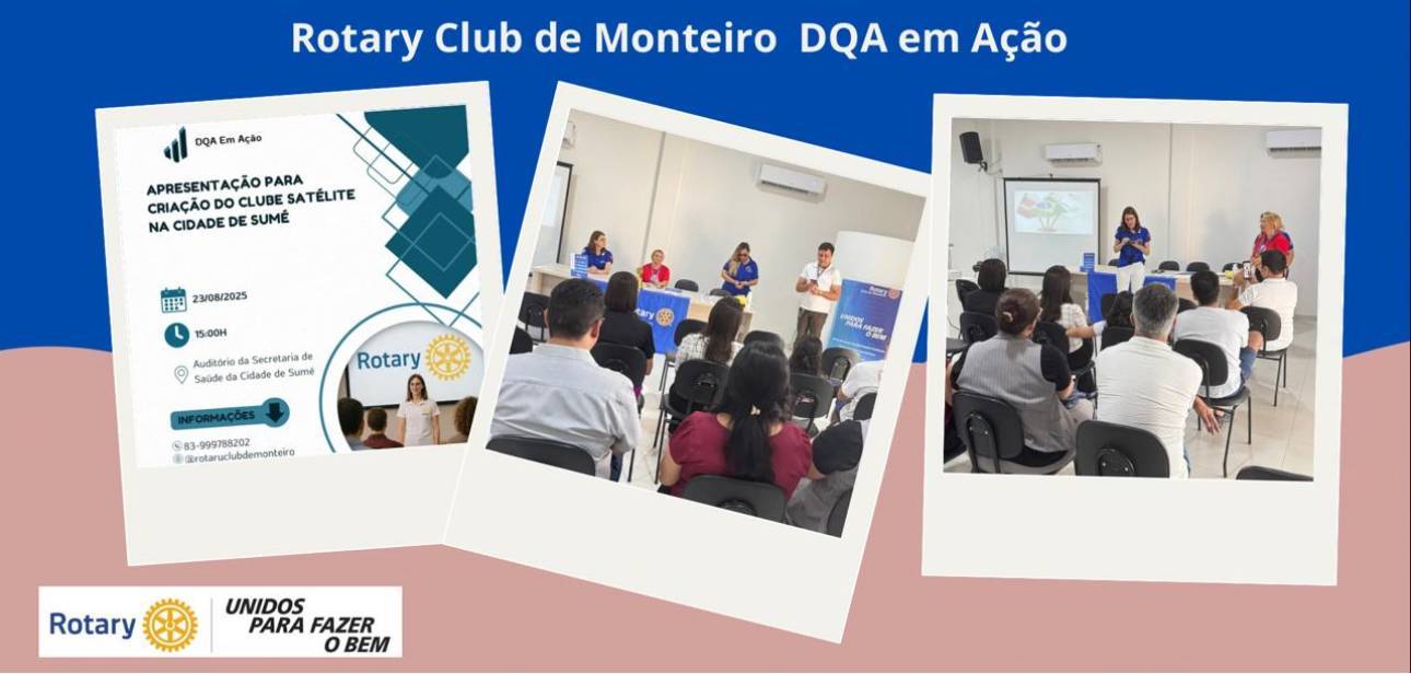 🌍✨ DQA do Rotary Club de Monteiro em Ação ✨🌍