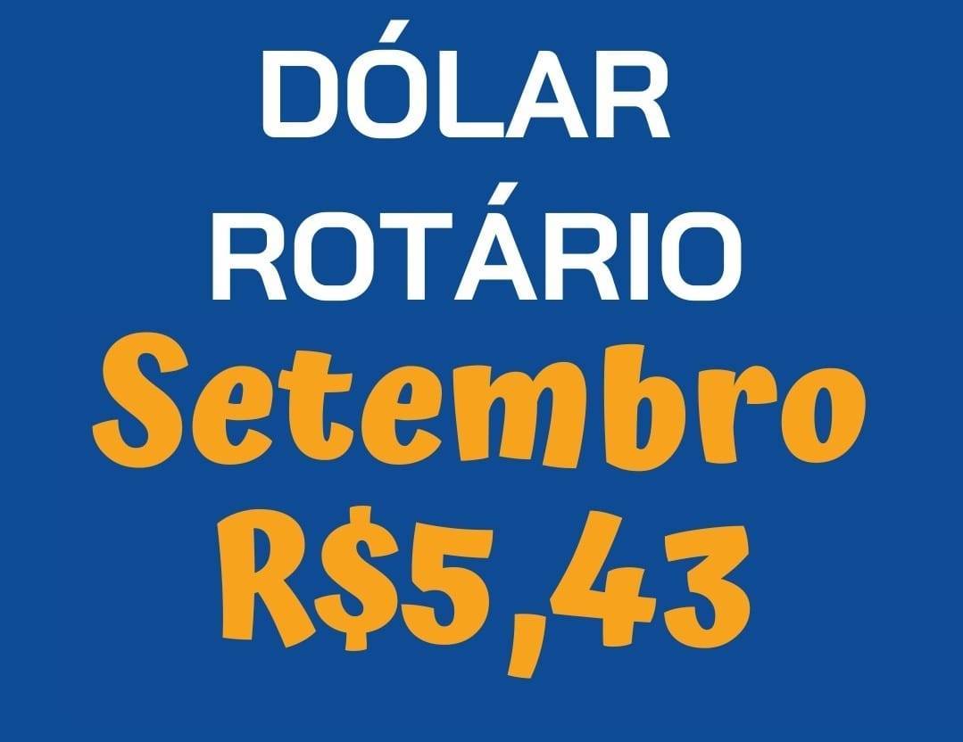 Dólar Rotário - Setembro de 2025 - R$5,43