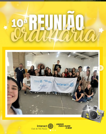 10ª Reunião Ordinária 💛  No sábado, 13 de setembro de 2025, às 14h, foi realizada a 10ª reunião ordinária do Interact Club de Três Passos, gestão 2025-26, sob o lema “Unidos Para Fazer o Bem”. Todas as demandas estabelecidas na pauta foram devidamente atendidas, o que proporcionou o encerramento da reunião de forma produtiva e satisfatória. Tivemos ainda a alegria de empossar a companheira Eduarda Jager.  Após a reunião, foi realizada uma dinâmica de DQA, na qual os membros participaram de uma divertida competição de trava-línguas. Divididos em dois grupos com quatro pessoas, cada integrante precisava falar o trava-língua o mais rápido possível. Os perdedores de cada rodada recebiam a tradicional “rolhada” no rosto, como na brincadeira “Queima a rolha”. A disputa seguiu em formato de eliminatória até restar apenas um vencedor, garantindo momentos de descontração e integração entre os presentes.  Com carinho, Interact Club de Três Passos💛  #paratodosverem este post possui legenda alternativa para promover a inclusão social. Para ativá-la, basta ajustar as configurações de acessibilidade no seu celular.  #InteractClub #UnidosParaFazerOBem #ReuniãoOrdinária #ICTrêsPassos #ServirParaTransformar #OrgulhoDeSerInteractiano #FamíliaInteract