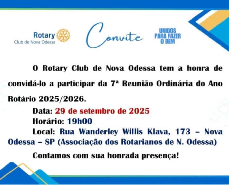 7ª  REUNIÃO ORDINÁRIA DO ROTARY CLUB DE NOVA ODESSA