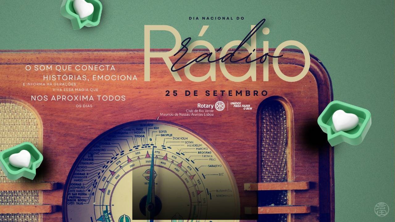 25 de Setembro – Dia do Rádio - O rádio é memória, cultura e presença viva no cotidiano brasileiro. Uma magia que nos aproxima todos os dias. Viva o rádio! Viva os que dão voz à história!