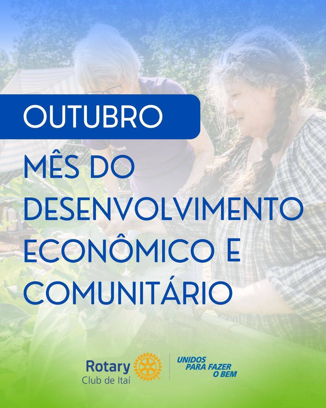 Outubro, mês dedicado ao Desenvolvimento Econômico e Comunitário