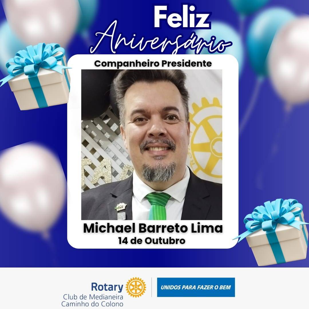 Aniversário Companheiro Presidente Michael Barreto Lima