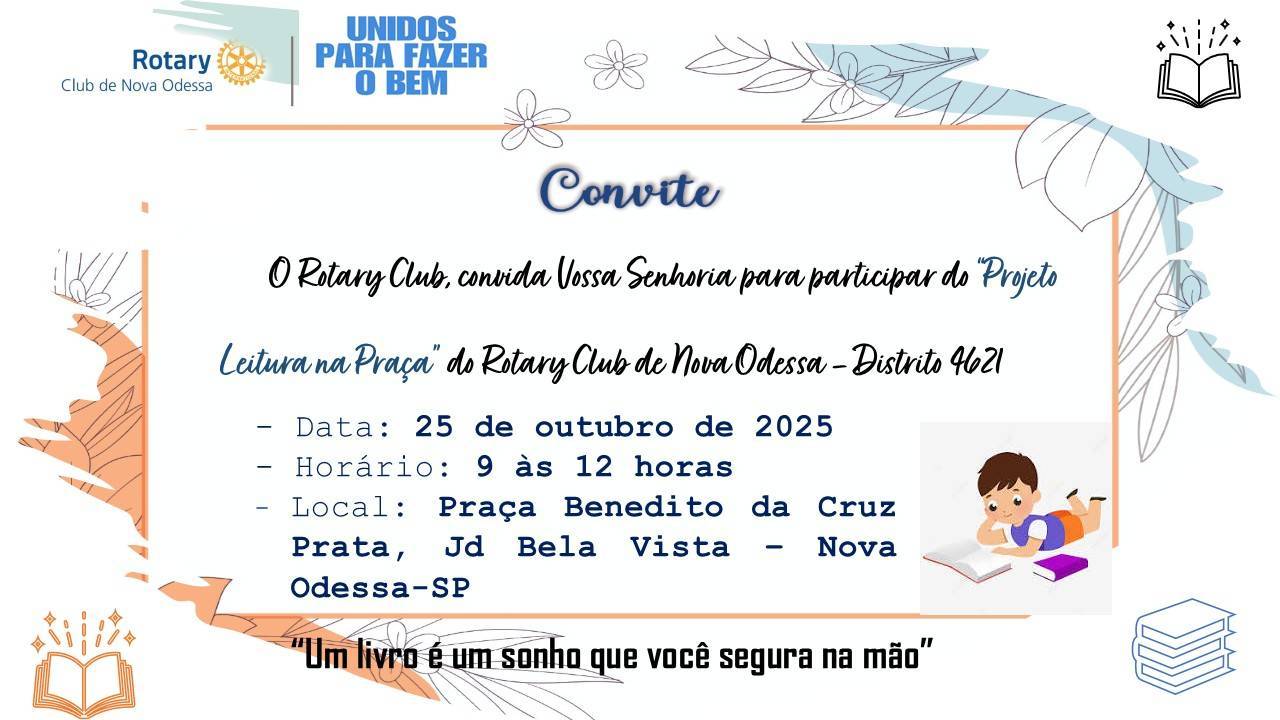 - O Projeto de Leitura do Rotary Club de Nova Odessa, visa desperta o interesse pela leitura, disponibilizando livros na praça para leitura no local, troca ou retirada.