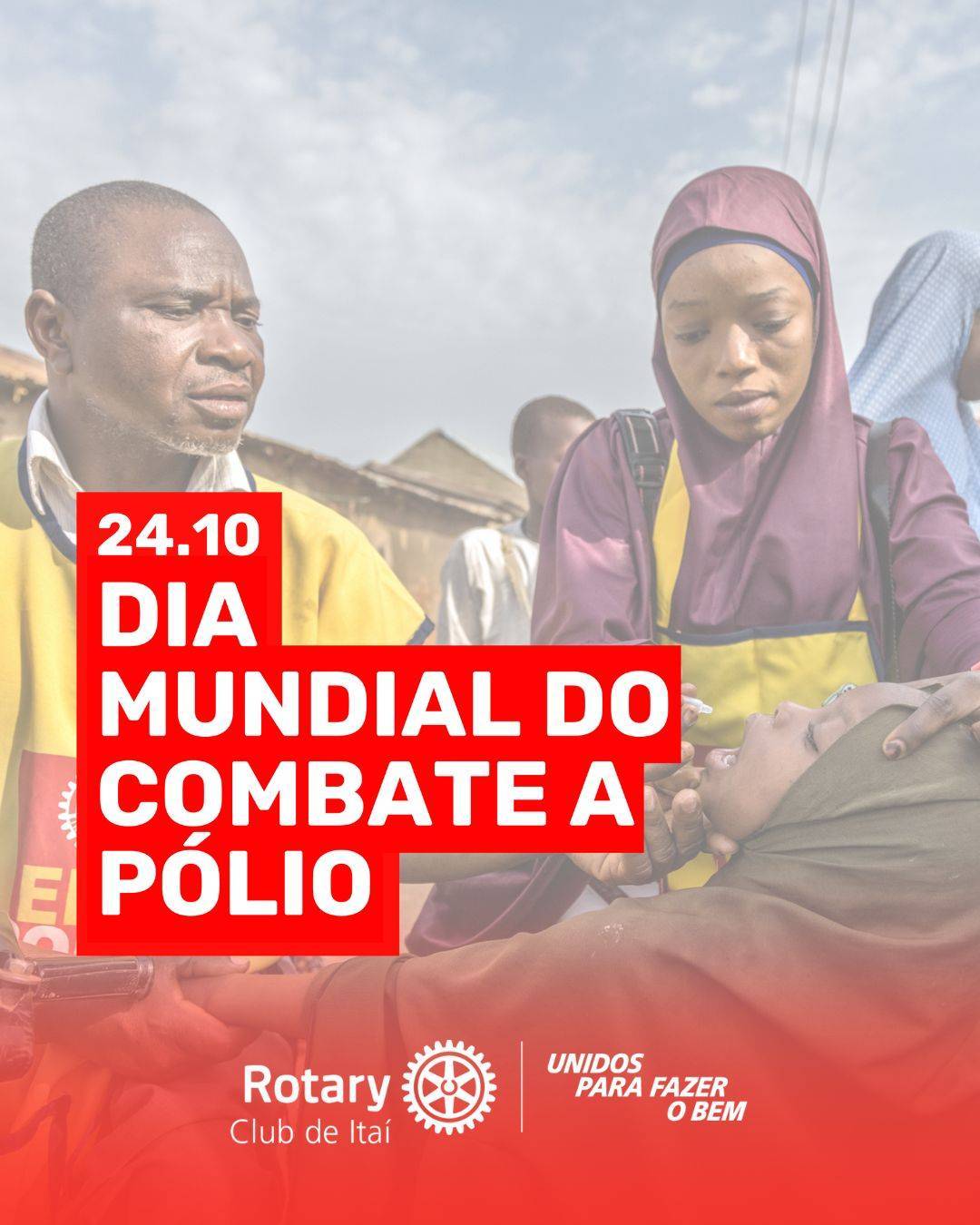 Dia Mundial de Combate à Poliomielite!