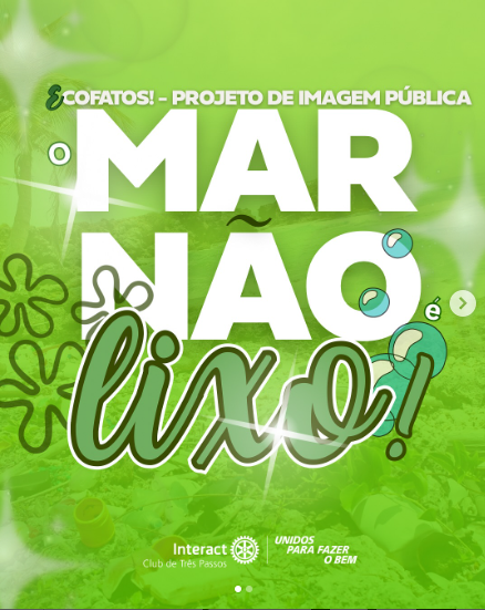 O mar não é lixo!  Todos os anos, milhões de toneladas de lixo chegam aos oceanos, e grande parte desse lixo vem das cidades, levada pela chuva até rios e mares. Lá, o plástico se transforma em microplástico e prejudica a vida marinha, e o que vai pro mar, volta pra gente.  Cuidar do meio ambiente é cuidar de nós mesmos. Cada atitude conta: descartar corretamente, reduzir o uso de plásticos e conscientizar outras pessoas faz toda a diferença!!  No dia 24 de outubro, damos continuidade ao Projeto Ecofatos!, uma ação do Interact Club de Três Passos, que busca promover a conscientização ambiental e incentivar hábitos mais sustentáveis 💚 Com carinho, Interact Club de Três Passos!!💚  #paratodosverem: Esse post possui legenda alternativa para promover a inclusão social, para acessá-lo basta ativar nas configurações de acessibilidade em seu celular.  #OMarNãoÉLixo #ProjetoEcofatos #InteractClubDeTrêsPassos #UnidosParaFazerOBem #ConsciênciaAmbiental #Sustentabilidade #Rotary #AçãoJovem