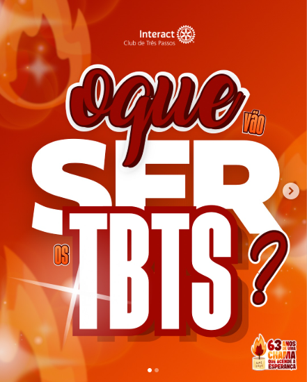 O que vão ser os TBTs? 🔥  Durante a Semana Mundial do Interact, todas as manhãs vamos relembrar momentos marcantes da nossa gestão 2025–2026!! Cada TBT vai trazer recordações especiais, conquistas e iniciativas que fizeram parte da nossa trajetória até aqui. Uma forma de celebrar o que já realizamos e reforçar o propósito que nos move todos os dias: servir e transformar! 🧡  Com carinho, Interact Club de Três Passos!! 🧡  #paratodosverem : Esse post possui legenda alternativa para promover a inclusão social, para acessá-la basta mudar as configurações de acessibilidade em seu celular.  #SemanaMundialDoInteract #InteractTresPassos #TBTInteract #ChamaQueAcendeAEsperança