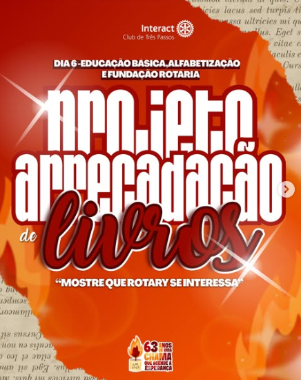 SMI - DIA 6 🔥  Hoje , dia 04/11 na área de enfoque Educação Básica, Alfabetização e Fundação Rotária, o Interact Club de Três Passos realizou uma arrecadação de livros com o objetivo de incentivar o aprendizado e o desenvolvimento das crianças da nossa comunidade.  Acreditamos que a leitura transforma, inspira e cria oportunidades. Cada livro doado representa uma nova possibilidade de aprendizado e um futuro melhor ❤️  Com carinho, Interact Club de Três Passos!! ❤️  #paratodosverem : Esse post possui legenda alternativa para promover a inclusão social, para acessá-la basta ativar as funções de acessibilidade em seu celular.  #SMI2025 #Educação #Alfabetização #FundaçãoRotária #InteractTresPassos #ServirParaTransformar #ChamaQueAcendeAEsperança #RotarySeInteressa