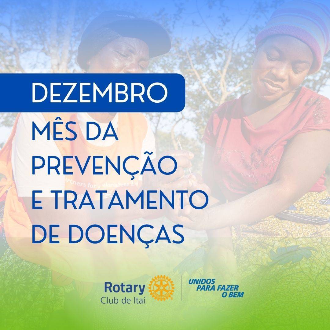Mês da  prevenção e o tratamento de doenças.