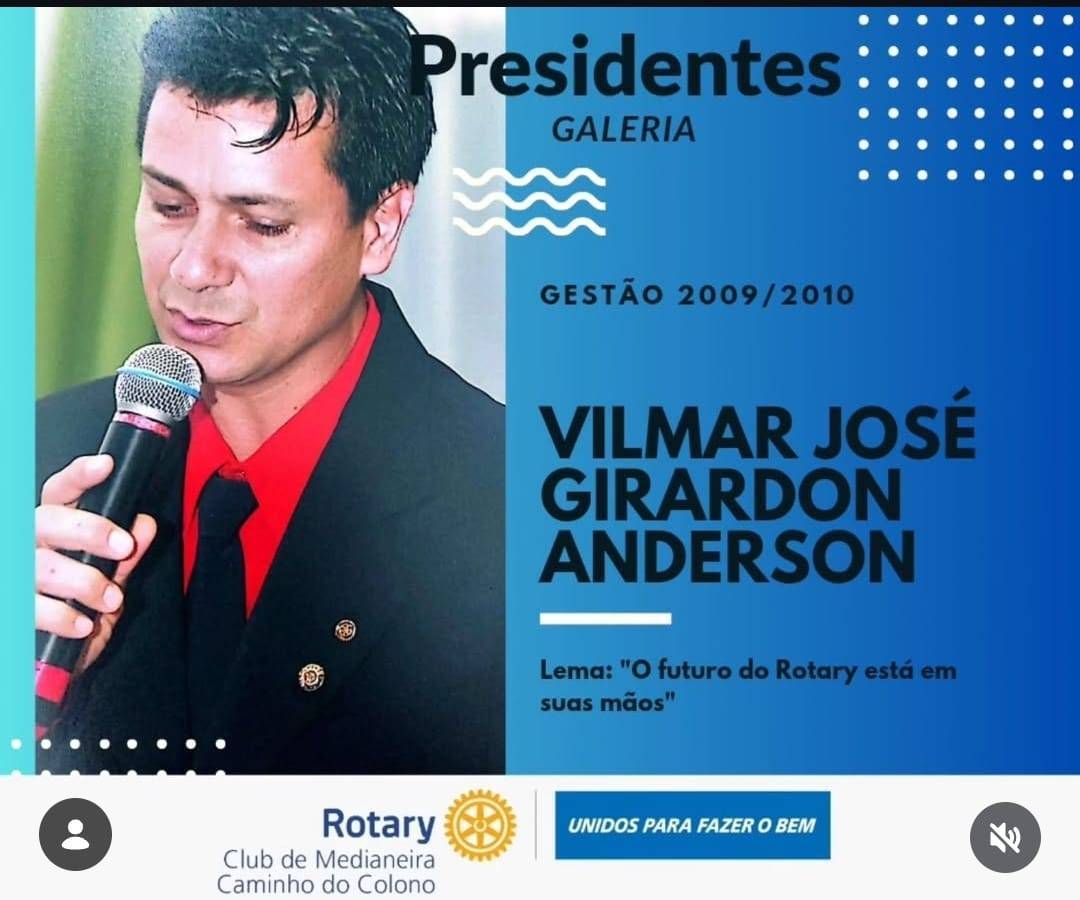 GALERIA VIRTUAL DOS EX PRESIDENTES 2ª PRESIDENTE VILMAR GIRARDON ANDERSON