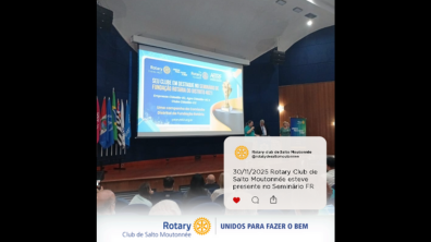 30/11/2025 – Rotary Club de Salto Moutonnée esteve presente no Seminário Fundação Rotária