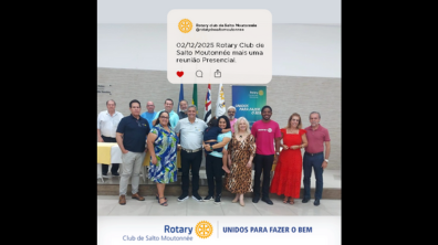 02/12/2025 – Reunião Presencial Rotary Club de Salto Moutonnée