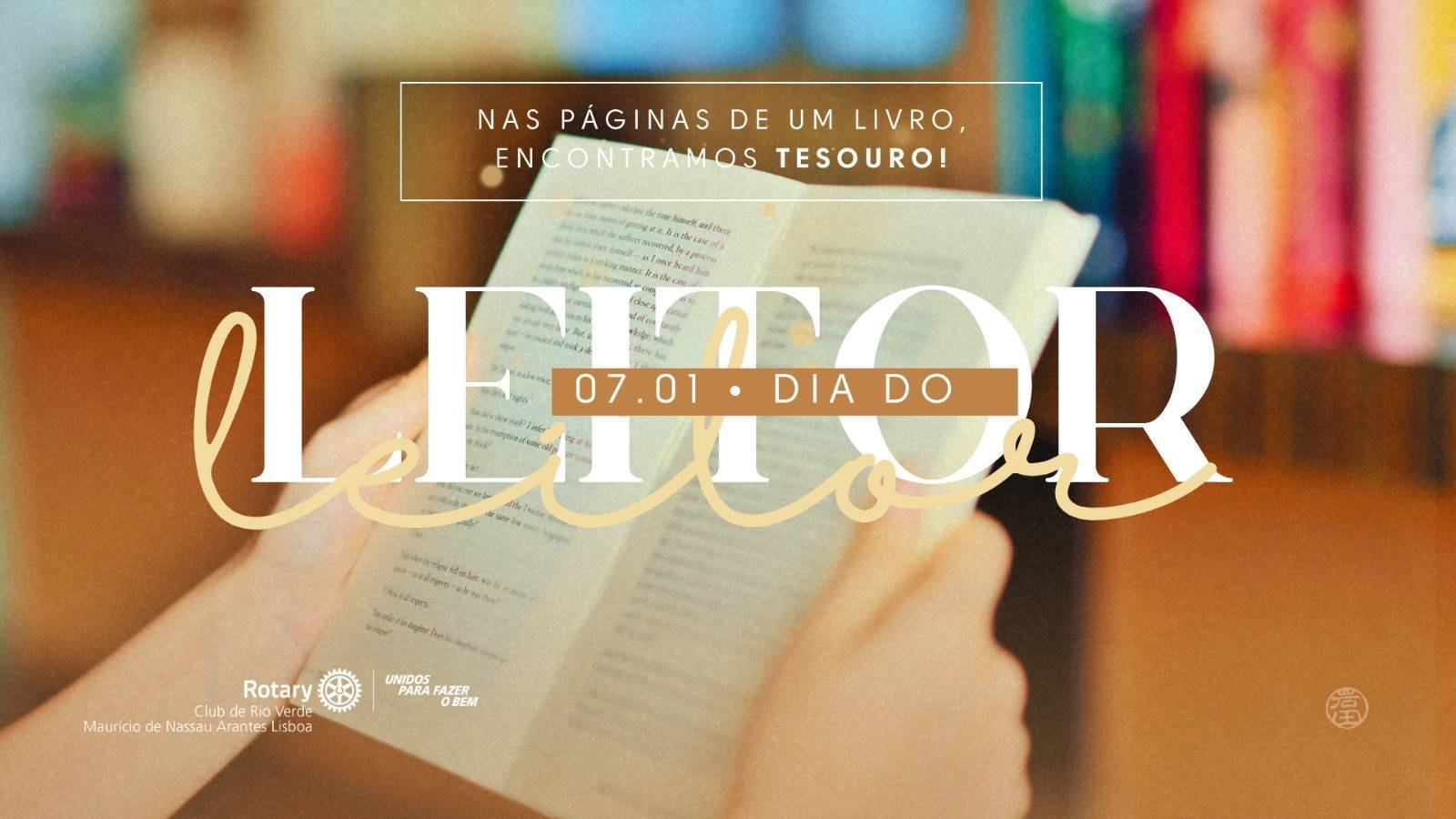 O Rotary Club – Maurício de Nassau Arantes Lisboa celebra o Dia do Leitor reafirmando seu compromisso com a educação, a cultura e a formação de cidadãos conscientes e solidários.