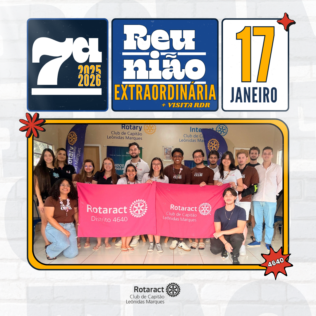 No dia 17 de janeiro, realizamos nossa 7ª Reunião Extraordinária com a ilustre presença da RDR Mônica Carneiro.