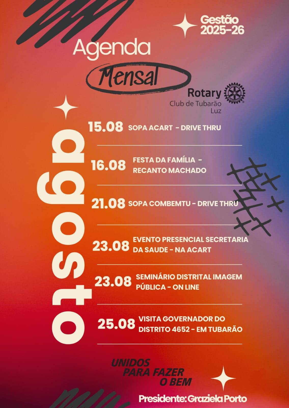 ROTARY CLUB DE TUBARÃO LUZ - Organiza calendário de ações para o mês de agosto