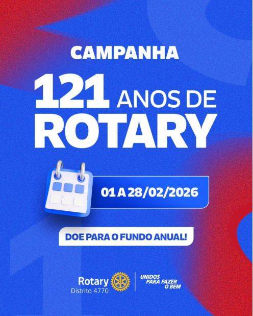 CAMPANHA 121 ANOS DE ROTARY