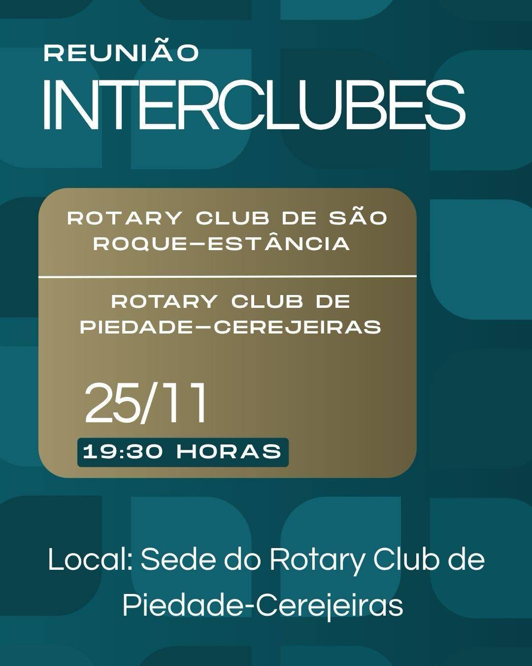 REUNIÃO INTERCLUBES - RC SÃO ROQUE-ESTÂNCIA e RC PIEDADE-CEREJEIRAS