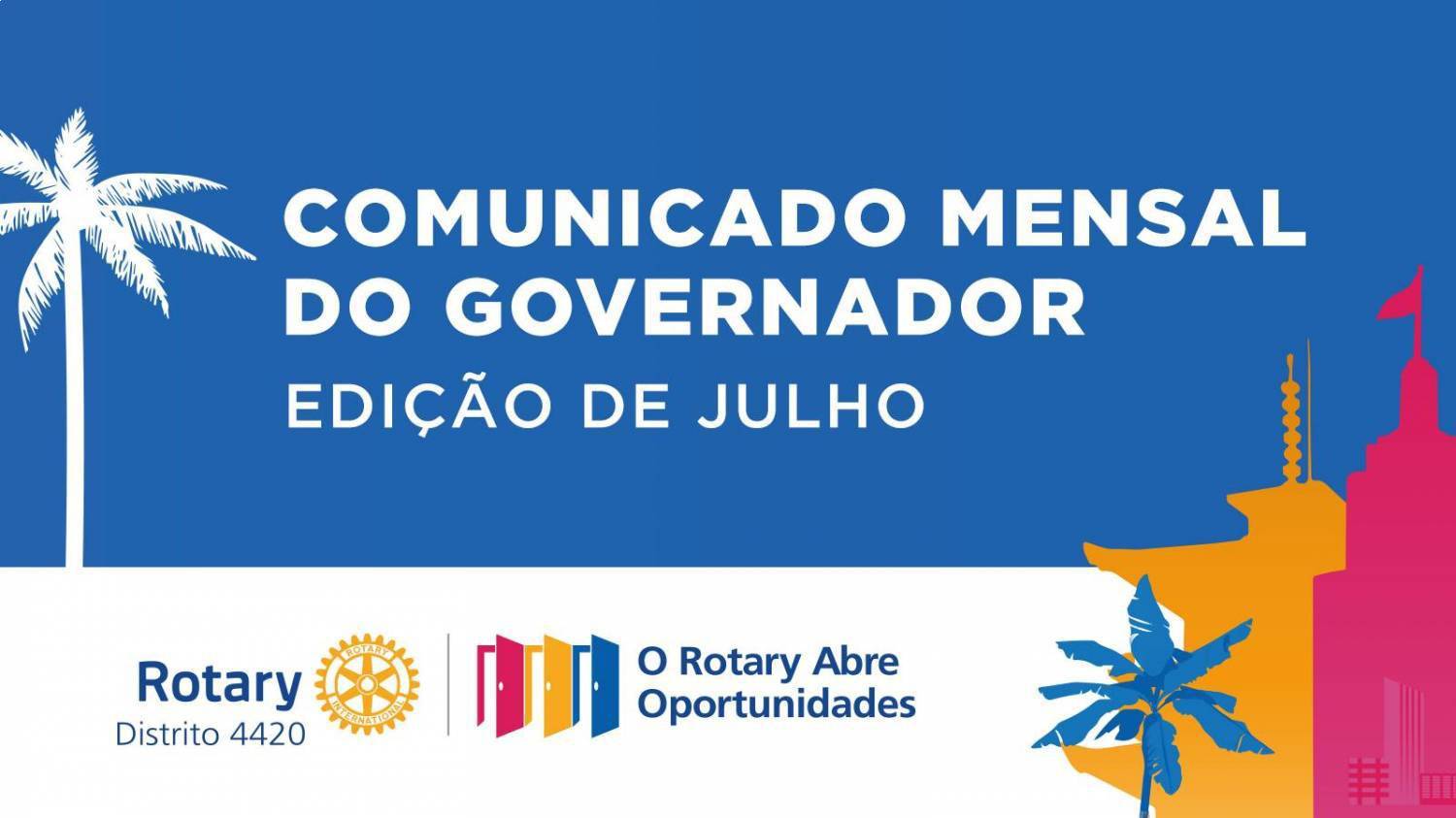 Comunicado Mensal do Governador