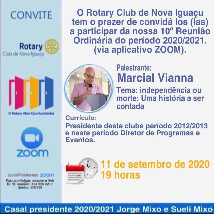Companheiros (as) este é o 10° convite para nossa reunião on-line. Teremos uma palestra com o Co. Marcial Vianna
