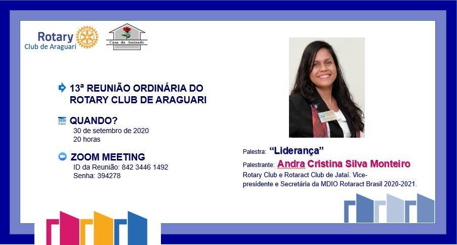 13ª reunião ordinária e palestra com ANDRA CRISTINA MONTEIRO sobre Liderança.