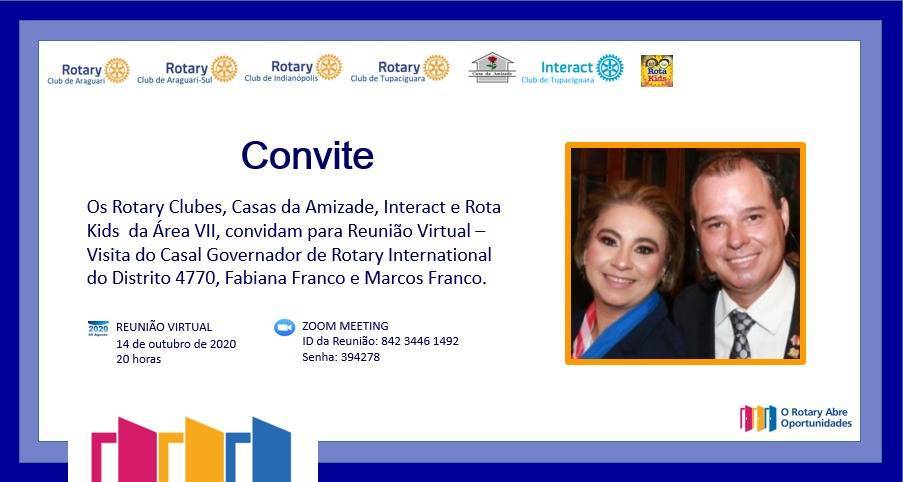 Reunião festiva, visita do casal de Governadores do DISTRITO 4770, área VII - Fabiana Franco e Marcos Franco e início à reflexão do mês contra a Pólio.